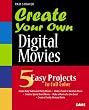 Create Your Own Digital Movies