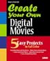Create Your Own Digital Movies