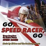 Go Speed Racer Go - Theme Song From The Motion Picture Speed Racer