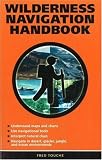Wilderness Navigation Handbook
