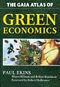 The Gaia Atlas of Green Economics (Gaia Future)