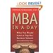 MBA In A Day: What You Would Learn At Top-Tier Business Schools (If You Only Had The Time!)