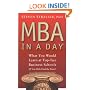 MBA In A Day: What You Would Learn At Top-Tier Business Schools (If You Only Had The Time!)