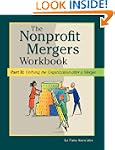 Nonprofit Mergers Workbook Part II: U...