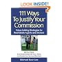 111 Ways to Justify Your Commission: Value-Adding Strategies for Real Estate Agents and Brokers