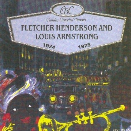 CD-Charts  Music : Fletcher Henderson & Louis Armstrong 1924-1925