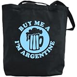 Canvas Tote Bag Black  Buy Me Drink Argentine  Argentina Country