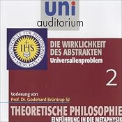 H&ouml;rbuch Die Wirklichkeit des Abstrakten (Theoretische Philosophie 2)