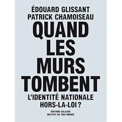 Quand les murs tombent - L'identit� nationale hors la loi ?