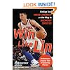 Win Like Lin: Finding Your Inner Linsanity on the Way to Breakout Success