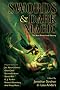 Swords & Dark Magic (Sword and Sorcery)
