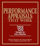 Performance Appraisals That Work: Features 150 Samples for Every Situation