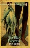 The blind fisherman