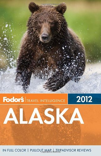 Fodor's Alaska 2012 (Full-color Travel Guide)