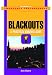 Blackouts: A Practical Survival Guide (The Library of Emergency Preparedness)