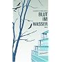Blut im Wasser