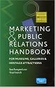 Marketing and Public Relations Handbook for Museums, Galleries, and Heritage Attractions