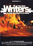 Writers 1983-2003, 20 ans de Graffiti à Paris