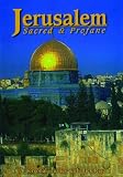 Jerusalem: Sacred and Profane