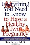 Everything You Need to Know to Have a Healthy Twin Pregnancy