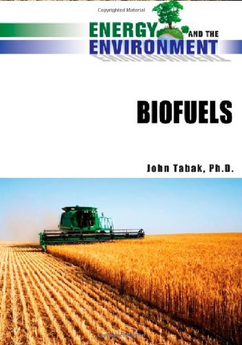Biofuels (Energy and the Environment)