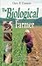 Read more about The Biological Farmer   **ISBN: 9780911311624** at Amazon.com