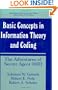 Basic Concepts in Information Theory and Coding: The Adventures of Secret Agent 00111 (Applications of Communications Theory)