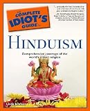 The Complete Idiot's Guide(R) to Hinduism
