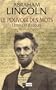 Le pouvoir des mots : Lettres et discours