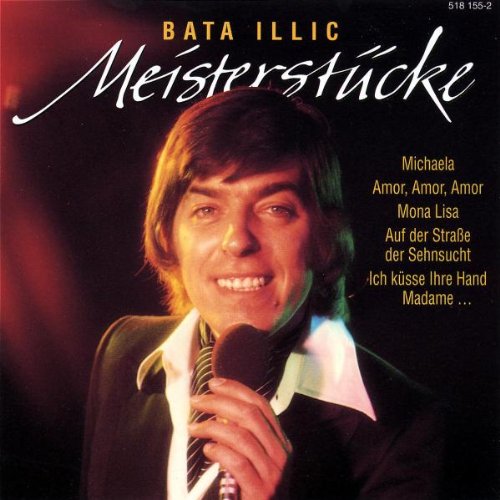 Bata Illic - Meisterstucke - Zortam Music