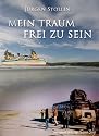 Mein Traum Frei zu sein