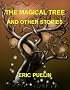 THE MAGICAL TREE AND OTHER STORIES