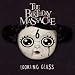 Looking Glass  (1+ Tracks)