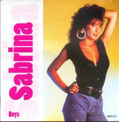 Sabrina Salerno - Boys - Zortam Music