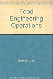 Food engineering operations