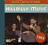 Dim Lights Thick Smoke & Hilbilly Music -1963