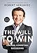 The Will To Win: Leading,competing,succeeding, The