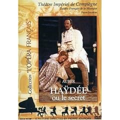 Auber - Hayd�e, ou le secret / Philippe, Comparetti, Swierczewski, Jourdan, Th��tre Imp�rial de Compi�gne [Collection ''L'Op�ra fran�ais'']