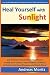 Heal Yourself with Sunlight
