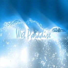 Wet Paradise (The Album)