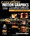 Creating Motion Graphics with After Effects, Vol. 1: The Essentials (3rd Edition, Version 6.5) by Trish Meyer