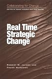 Collaborating for Change: Real Time Strategic Change