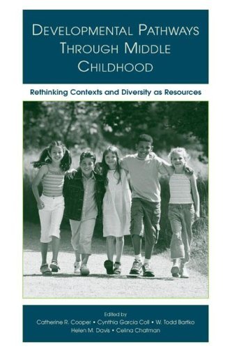 Developmental Pathways Through Middle Childhood: Rethinking Contexts and Diversity as Resources