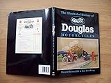 The illustrated history of Douglas motorcycles