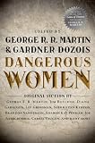 Dangerous Women Dangerous Women