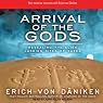 Arrival of the Gods: Revealing the Alien Landing Sites of Nazca