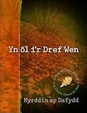 Yn ôl i'r Dref Wen : golwg ar Ganu Heledd a Chanu Llywarch Hen