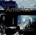 Variations on America: Masterworks from American Forum Collections