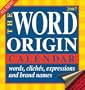 The Word Origin Calendar 2007 Day-to-Day Calendar: Words,Cliches,Expressions,and Brand Names