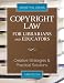 Copyright Law for Librarians and Educators